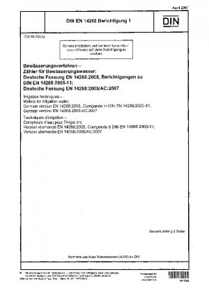 Técnicas de riego - Contadores de agua de riego; Versión alemana EN 14268:2005, Corrigenda según DIN EN 14268:2005-11; Versión alemana EN 14268:2005/AC 2007