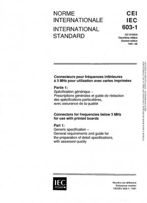 Conectores para frecuencias inferiores a 3 MHz para uso con placas impresas; parte 1: especificación genérica; Requisitos generales y guía para la elaboración de especificaciones de detalle, con calidad evaluada.