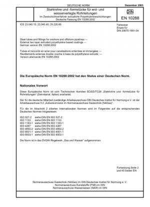 Tubos y accesorios de acero para tuberías terrestres y marinas - Recubrimientos externos a base de polietileno extruido de dos capas; Versión alemana EN 10288:2002