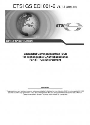 Interfaz común integrada (ECI) para soluciones CA/DRM intercambiables; Parte 6: Entorno de confianza