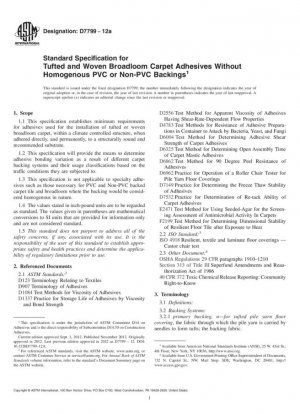 Especificación estándar para adhesivos para alfombras en rollo tejidas y con mechones sin soporte homogéneo de PVC o sin PVC