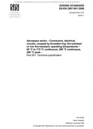Serie aeroespacial - Conectores eléctricos circulares acoplados mediante anillo roscado, resistentes al fuego o no resistentes al fuego, temperaturas de funcionamiento - 65 oC a 175 oC continuos, 200 oC continuos, 260 oC pico - Parte 001: Especificación técnica
