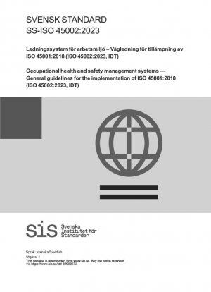 Sistemas de gestión de la salud y seguridad en el trabajo — Directrices generales para la implementación de ISO 45001:2018 (ISO 45002:2023, IDT)