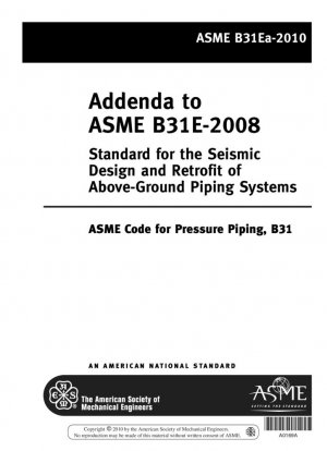Norma para el diseño sísmico y modernización de sistemas de tuberías sobre el suelo (Apéndice a ASME B31E-2008)