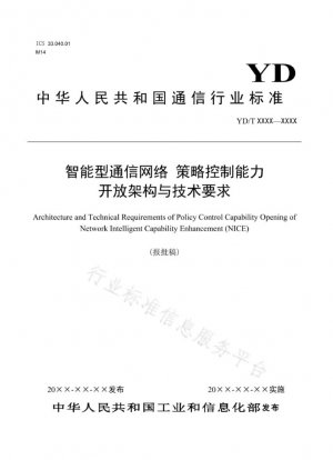 Capacidad de control de políticas de red de comunicación inteligente arquitectura abierta y requisitos técnicos