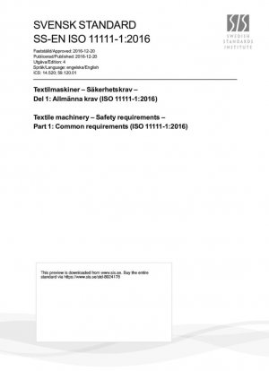 Maquinaria textil - Requisitos de seguridad - Parte 1: Requisitos comunes (ISO 11111-1:2016)