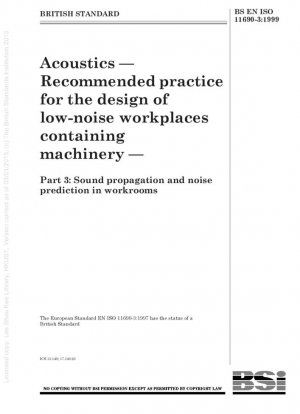 Acústica - Práctica recomendada para el diseño de lugares de trabajo silenciosos que contengan maquinaria - Propagación del sonido y predicción del ruido en las salas de trabajo