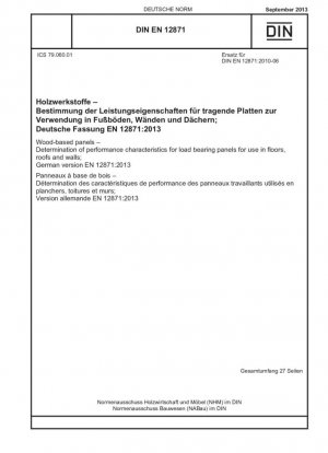 Paneles a base de madera: Determinación de las características de desempeño de paneles portantes para uso en pisos, techos y paredes; Versión alemana EN 12871:2013