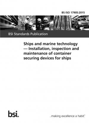 Barcos y tecnología marina. Instalación, inspección y mantenimiento de dispositivos de sujeción de contenedores para buques.