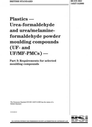 Plásticos - Compuestos de moldeo en polvo de urea-formaldehído y urea/melamina-formaldehído (PMC UF y UF/MF) - Requisitos para compuestos de moldeo seleccionados