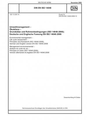 Gestión ambiental - Evaluación del ciclo de vida - Principios y marco (ISO 14040:2006); Versión alemana e inglesa EN ISO 14040:2006