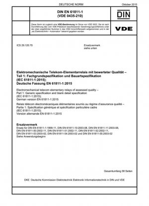 Relés elementales de telecomunicaciones electromecánicos de calidad evaluada. Parte 1: Especificación genérica y especificación detallada en blanco (IEC 61811-1:2015); Versión alemana EN 61811-1:2015