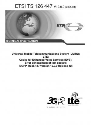 Sistema Universal de Telecomunicaciones Móviles (UMTS); LTE; Códec para Servicios de Voz Mejorados (EVS); Ocultación de errores de paquetes perdidos (3GPP TS 26.447 versión 12.9.0 Release 12)