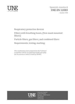 Dispositivos de protección respiratoria - Filtros con mangueras respiratorias (filtros sin máscara) - Filtros de partículas, filtros de gas y filtros combinados - Requisitos, pruebas, marcado