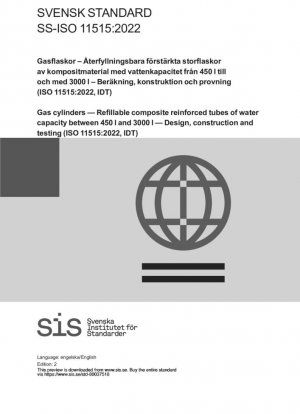 Cilindros de gas — Tubos compuestos reforzados de capacidad de agua entre 450 l y 3000 l — Diseño, construcción y pruebas (ISO 11515:2022, IDT)