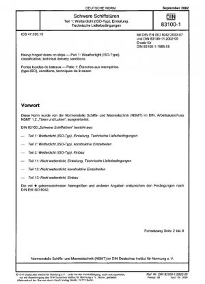 Puertas pesadas con bisagras en barcos. Parte 1: Estancas a la intemperie (tipo ISO), clasificación, condiciones técnicas de entrega.