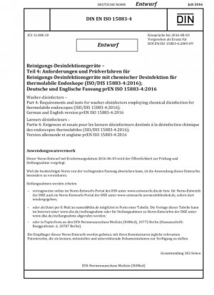 Lavadoras desinfectadoras - Parte 4: Requisitos y pruebas para lavadoras desinfectadoras que emplean desinfección química para endoscopios termolábiles (ISO/DIS 15883-4:2016); Versión alemana e inglesa prEN ISO 15883-4:2016