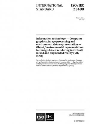 Tecnología de la información - Gráficos por computadora, procesamiento de imágenes y representación de datos ambientales - Representación de objetos/ambiente para representación basada en imágenes en realidad virtual/mixta y aumentada