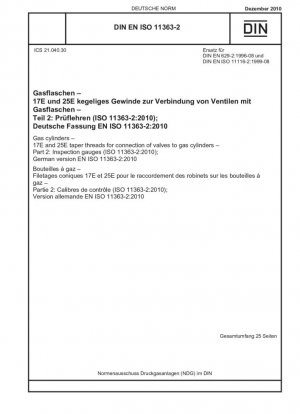 Cilindros de gas - Roscas cónicas 17E y 25E para conexión de válvulas a cilindros de gas - Parte 2: Medidores de inspección (ISO 11363-2:2010); Versión alemana EN ISO 11363-2:2010