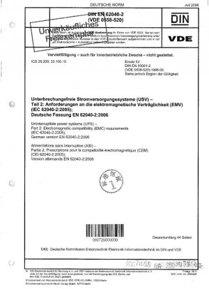 Sistemas de energía ininterrumpida (UPS) - Parte 2: Requisitos de compatibilidad electromagnética (EMC) (IEC 62040-2:2005); Versión alemana EN 62040-2:2006