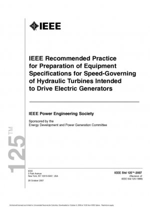 Práctica recomendada por IEEE para la preparación de especificaciones de equipos para el control de velocidad de turbinas hidráulicas destinadas a accionar generadores eléctricos