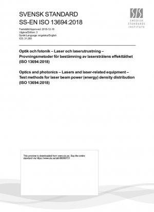 Óptica y fotónica - Láseres y equipos relacionados con el láser - Métodos de ensayo para la distribución de la densidad de potencia (energía) del haz láser (ISO 13694:2018)
