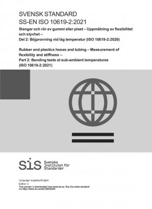 Cuerdas y tuberías de caucho y plásticos - Medición de la flexibilidad e invariancia a la rigidez - Parte 2: Pruebas de doblego a temperaturas subatmosféricas (ISO 10619-2:2021)