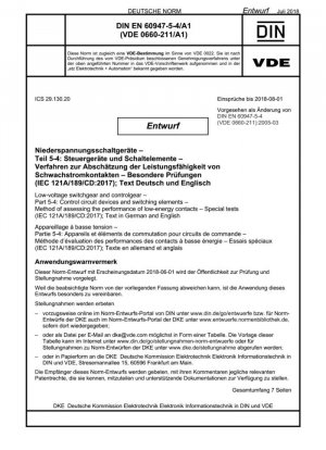 Aparatos de conmutación y control de baja tensión - Parte 2: Dispositivos de circuitos de control y elementos de conmutación - Método de evaluación del rendimiento de los contactos de baja energía - Ensayos especiales, Enmienda 1