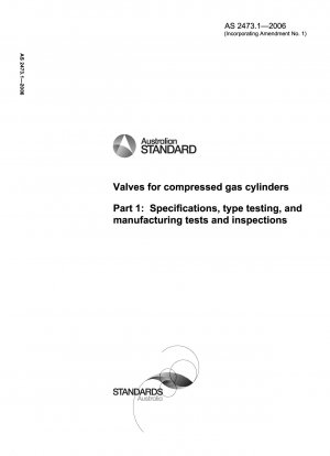 Válvulas para cilindros de gas comprimido: especificaciones, ensayos de tipo y ensayos e inspecciones de fabricación.