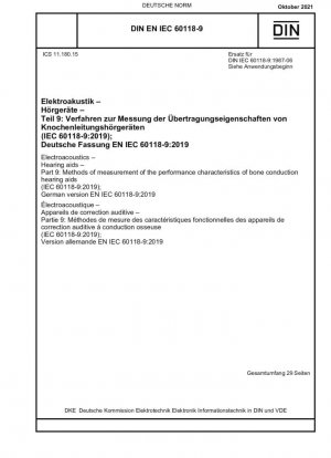 Electroacústica - Audífonos - Parte 9: Métodos de medición de las características de rendimiento de los audífonos de conducción ósea (IEC 60118-9:2019); Versión alemana EN IEC 60118-9:2019