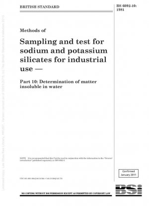 Métodos de muestreo y prueba para silicatos de sodio y potasio para uso industrial. Parte 10: Determinación de la materia insoluble en agua.