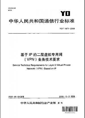 Requisitos técnicos del servicio para red privada virtual (VPN) de capa 2 basada en IP
