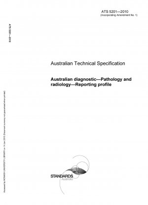 Diagnóstico australiano - Patología y radiología - Perfil de notificación