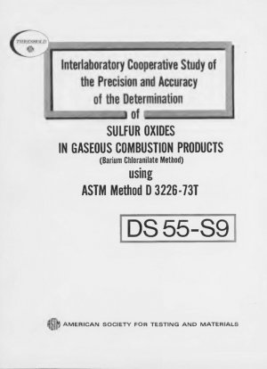 Estudio colaborativo de laboratorio sobre la precisión y exactitud de la determinación de dióxido de azufre en productos de combustión gaseosa