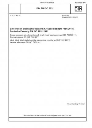 Tornillos autorroscantes de cabeza avellanada (ovalada) y empotrados en cruz (ISO 7051:2011); Versión alemana EN ISO 7051:2011