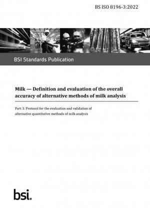 Cambios rastreados. Leche. Definición y evaluación de la precisión global de métodos alternativos de análisis de leche. Protocolo para la evaluación y validación de métodos cuantitativos alternativos de análisis de leche