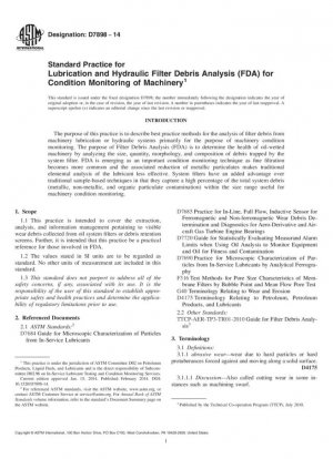 Práctica estándar para lubricación y análisis de desechos de filtros hidráulicos 40;FDA41; para monitoreo de condición de maquinaria