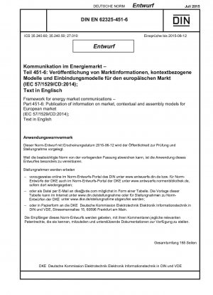 Marco para las comunicaciones del mercado de la energía - Parte 451-6: Publicación de información sobre modelos de mercado, contextuales y de ensamblaje para el mercado de estilo europeo