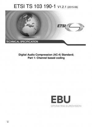 Estándar de compresión de audio digital (AC-4); Parte 1: Codificación basada en canales