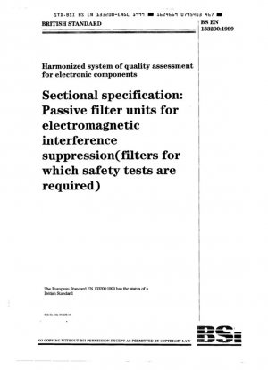 Sistema armonizado de evaluación de la calidad de componentes electrónicos Especificación seccional: Unidades de filtro pasivo para supresión de interferencias electromagnéticas (filtros para los cuales se requieren pruebas de seguridad)