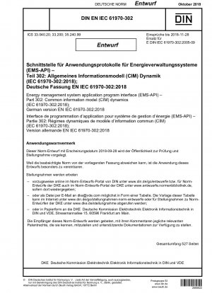 Interfaz del programa de aplicación del sistema de gestión de energía (EMS-API) - Parte 302: Dinámica del modelo de información común (CIM)