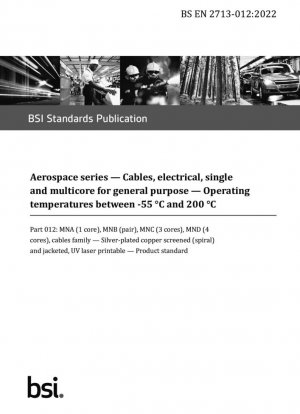 Cambios rastreados. Serie aeroespacial. Cables eléctricos monofilares y multipolares para uso general. Temperaturas de funcionamiento entre -55 °C y 200 °C. MNA (1 núcleo), MNB (par), MNC (3 núcleos), MND (4 núcleos), familia de cables. Cobre plateado apantallado (s...