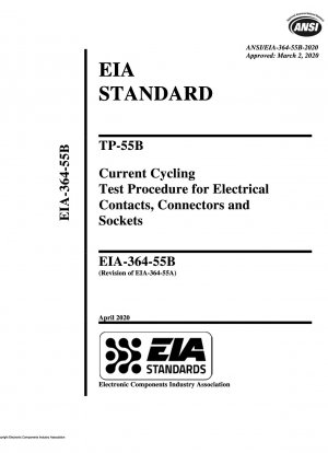 Procedimiento de prueba de ciclos de corriente TP-55B para contactos, conectores y enchufes eléctricos