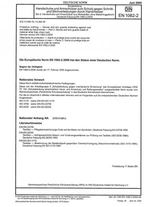Ropa de protección - Guantes y protectores para brazos que protegen contra cortes y puñaladas con cuchillos de mano - Parte 2: Guantes y protectores para brazos hechos de materiales distintos de cota de malla; Versión alemana EN 1082-2:2000