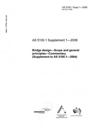 Diseño de puentes - Alcance y principios generales - Comentario (Suplemento a AS 5100.1-2004)