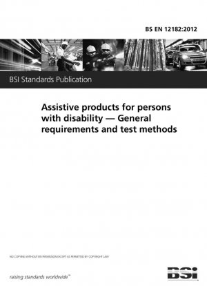 Productos de asistencia para personas con discapacidad. Requisitos generales y métodos de prueba.
