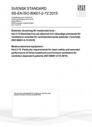 Equipos electromédicos. Parte 2-72: Requisitos particulares para la seguridad básica y el rendimiento esencial de los ventiladores en entornos de atención sanitaria domiciliaria para pacientes dependientes de respiradores (ISO 80601-2-72:2015)