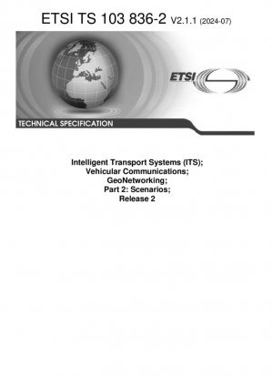 Sistemas de transporte inteligentes (ITS); Comunicaciones vehiculares; Georedes; Parte 2: Escenarios; Versión 2