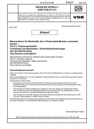 Procedimientos de medición para materiales utilizados en módulos fotovoltaicos - Parte 2-1: Materiales poliméricos - Lámina frontal y lámina posterior - Requisitos de seguridad