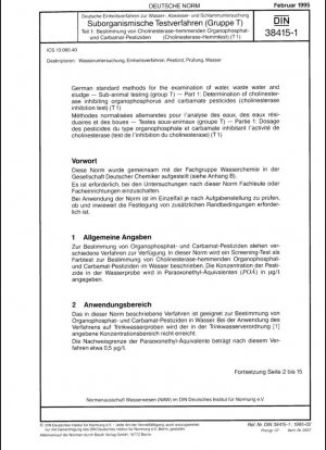 Métodos estándar alemanes para el análisis de agua, aguas residuales y lodos - Pruebas con animales (grupo T) - Parte 1: Determinación de pesticidas organofosforados y carbamatos que inhiben la colinesterasa (prueba de inhibición de la colinesterasa) (T 1)